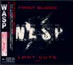 W.A.S.P. – First Blood Last Cuts (1993