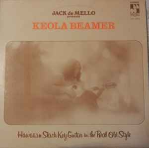 Keola Beamer - Hawaiian Slack Key Guitar In The Real Old Style