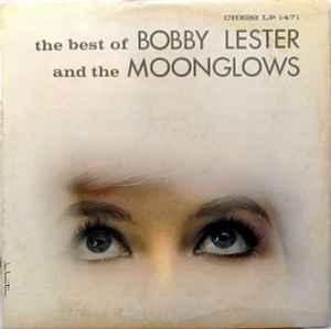 Bobby Lester - The Best Of Bobby Lester And The Moonglows album cover