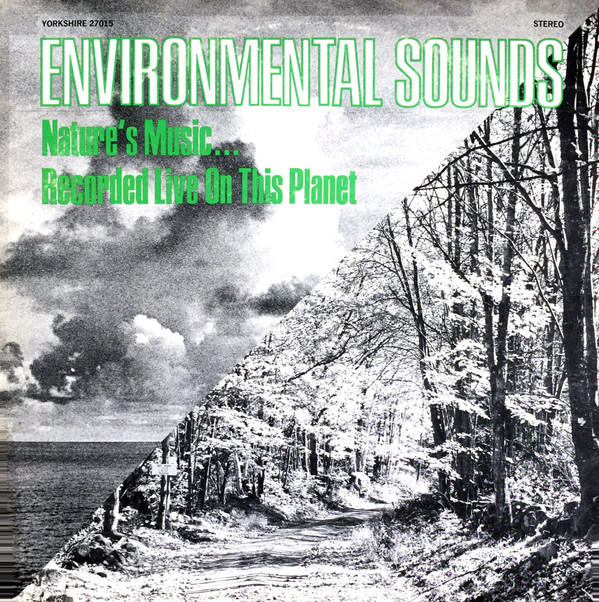 No Artist - Environmental Sounds: Nature's Music... Recorded Live