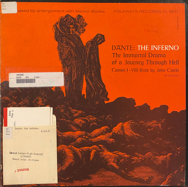 Dante John Ciardi The Inferno The Immortal Drama Of A