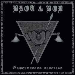 Blot & Bod - Ormekongens Argelist album cover