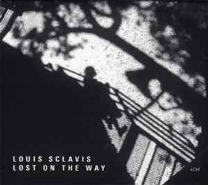 Louis Sclavis - Lost On The Way album cover