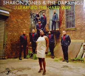 Sharon Jones & The Dap-Kings - I Learned The Hard Way album cover