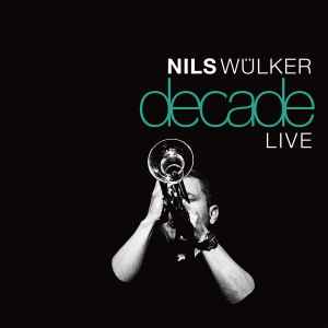 Decade Live - Nils Wülker