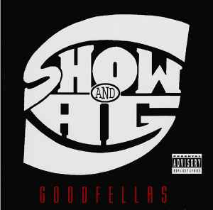 Goodfellas - Show & A.G.