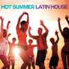 Various - Hot Summer Latin House