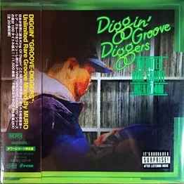 Muro – Diggin' Groove Diggers 2020: Unlimited Rare Groove Mixed By