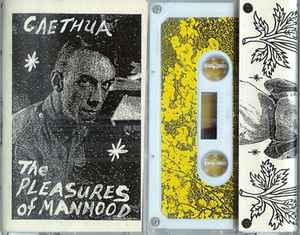 Caethua - The Pleasures Of Manhood album cover