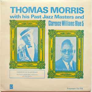 Thomas Morris With His Past Jazz Masters - Complete Set Of 1923 Recordings
