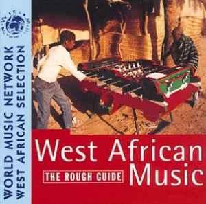 Various - The Rough Guide To West African Music