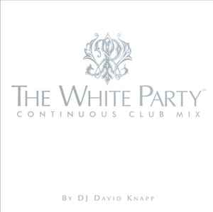 David Knapp - The White Party