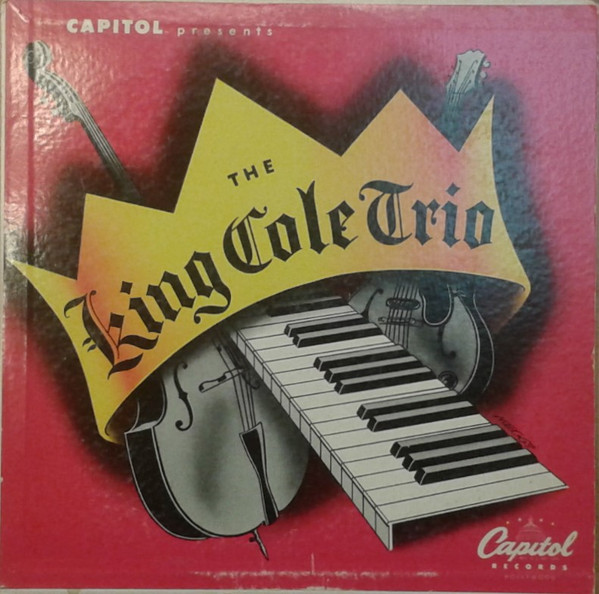 The King Cole Trio (1946, Shellac) - Discogs