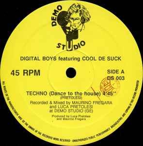 Techno (Dance To The House) - Digital Boys Featuring Cool De Suck