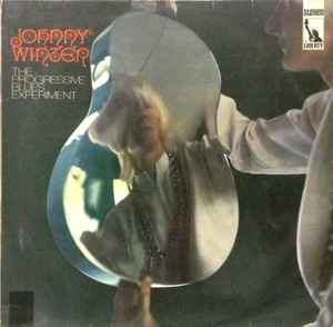 Johnny Winter – The Progressive Blues Experiment (1969, Vinyl 