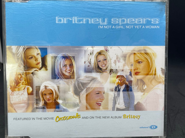 Britney Spears – I'm Not A Girl, Not Yet A Woman (2001, CD