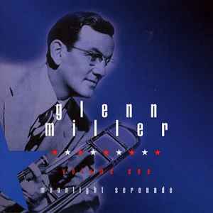 Glenn Miller - Volume One Moonlight Serenade album cover