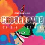 Eric Clapton – Eric Clapton's Crossroads Guitar Festival 2019 (2020