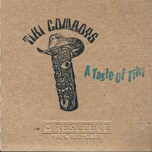 Tiki Cowboys - A Taste Of Tiki album cover