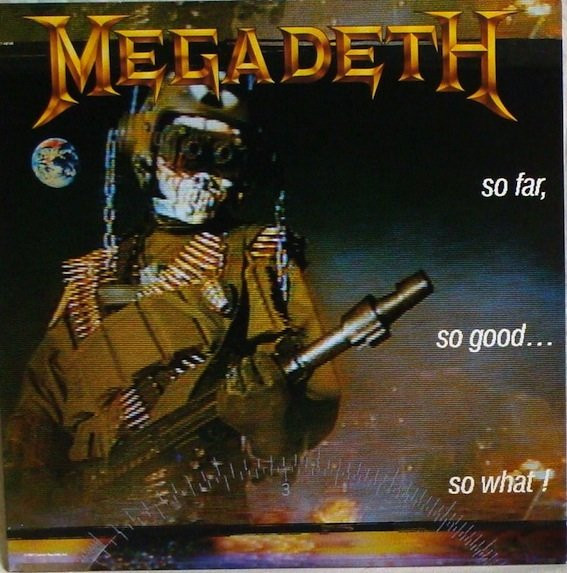 Megadeth – So Far, So Good... So What! (1988, Vinyl) - Discogs