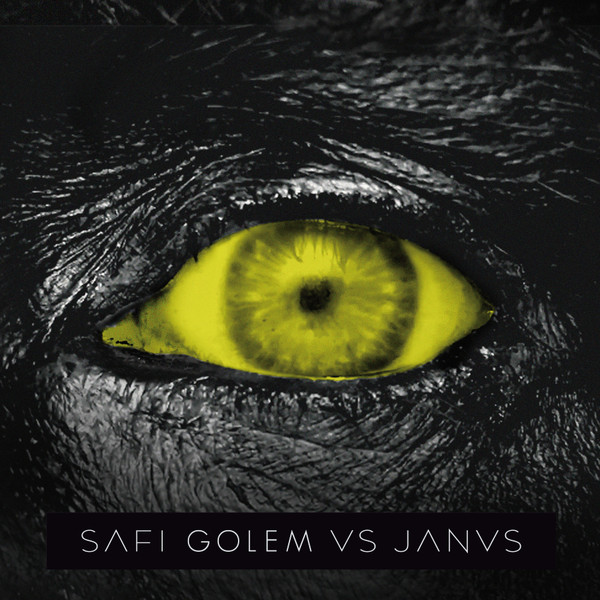 last ned album Safi - SAFI GOLEM VS JANUS