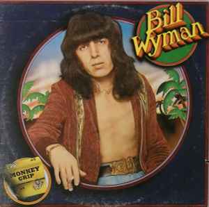 Bill Wyman - Monkey Grip album cover