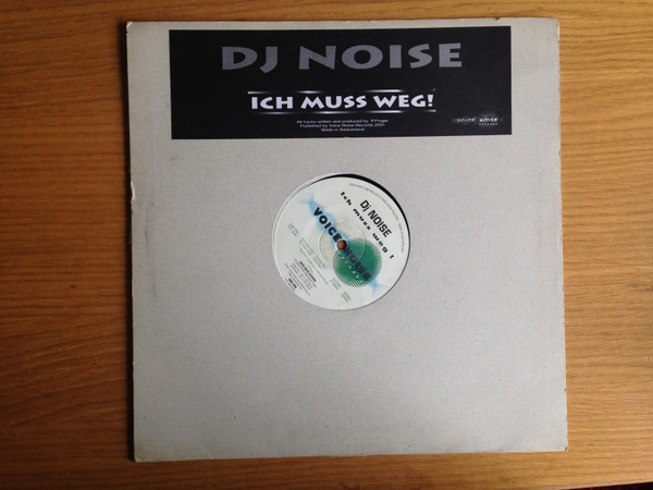 lataa albumi DJ Noise - Ich Muss Weg