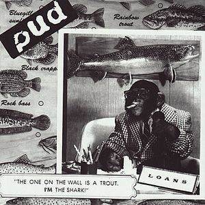 baixar álbum PUD - The One On The Wall Is A Trout Im The Shark