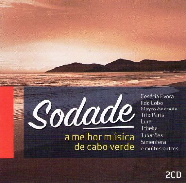 last ned album Various - Sodade A Melhor Música De Cabo Verde