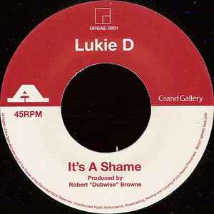 Lukie D - It's A Shame / I Believe In Miracles album cover