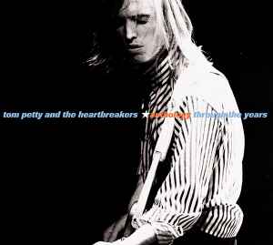 Tom Petty And The Heartbreakers - Anthology - Through The Years album cover