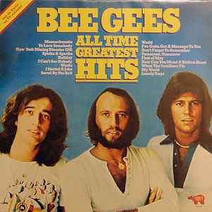 Bee Gees All Time Greatest Hits - Bee Gees