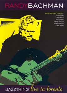 Randy Bachman - Jazzthing Live In Toronto album cover