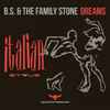 B.S. (4) & The Family Stone - Dreams