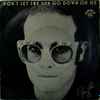 Elton John - Don't Let The Sun Go Down On Me / Sick City