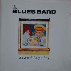 The Blues Band - Brand Loyalty album cover