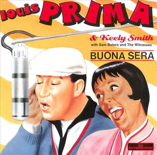 Louis Prima & Keely Smith, Buona Sera