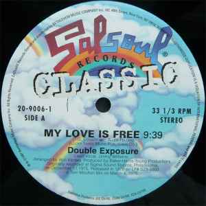 Double Exposure - My Love Is Free / Ooh I Love It (Love Break) album cover