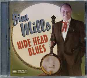 Jim Mills (3) - Hide Head Blues