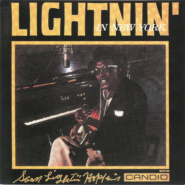 Sam Lightnin' Hopkins - Lightnin' In New York | Releases | Discogs