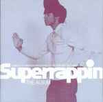 Cover of Superrappin (The Album), 1999, CD