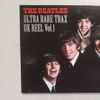 The Beatles - Ultra Rare Trax Vol.1