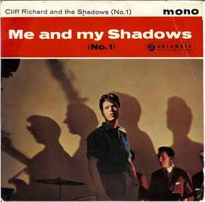 Cliff Richard And The Shadows – Me And My Shadows (No.1) (1961