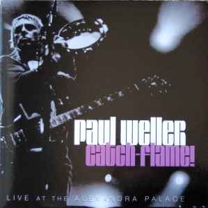 Catch-Flame! - Paul Weller