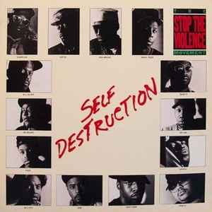 Self Destruction - The Stop The Violence Movement
