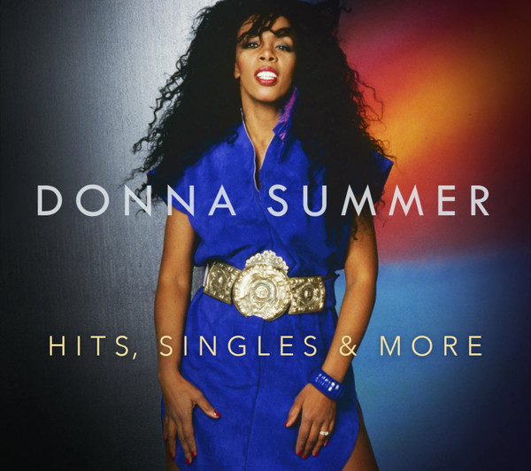 Donna Summer Hits Singles More (2015 CD) Discogs
