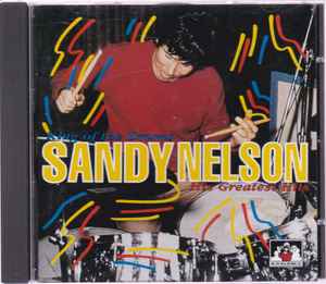 Sandy Nelson - King Of The Drums: His Greatest Hits album cover