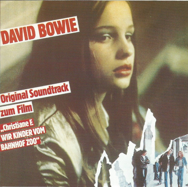 David Bowie – Christiane F. - Wir Kinder Vom Bahnhof Zoo (Original 