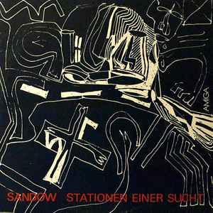 Sandow - Stationen Einer Sucht album cover