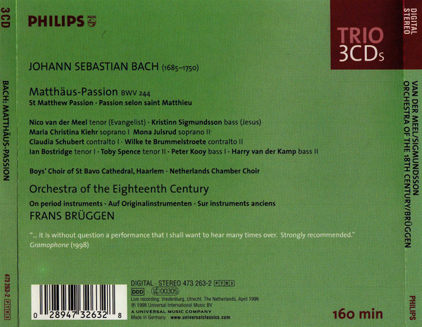 lataa albumi Bach Orchestra Of The 18th Century, Frans Brüggen, Nico Van Der Meel, Kristinn Sigmundsson - Matthäus Passion
